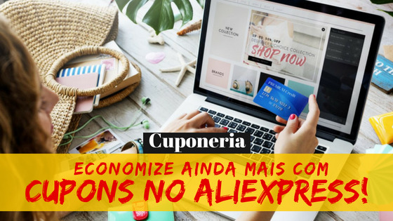 Faça compras no Aliexpress com cupons de desconto!