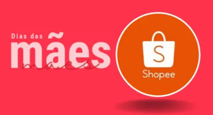 Mês das Mães na Shopee: Frete Grátis nas compras acima de R$19